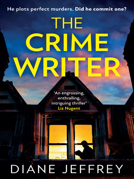 Title details for The Crime Writer by Diane Jeffrey - Available